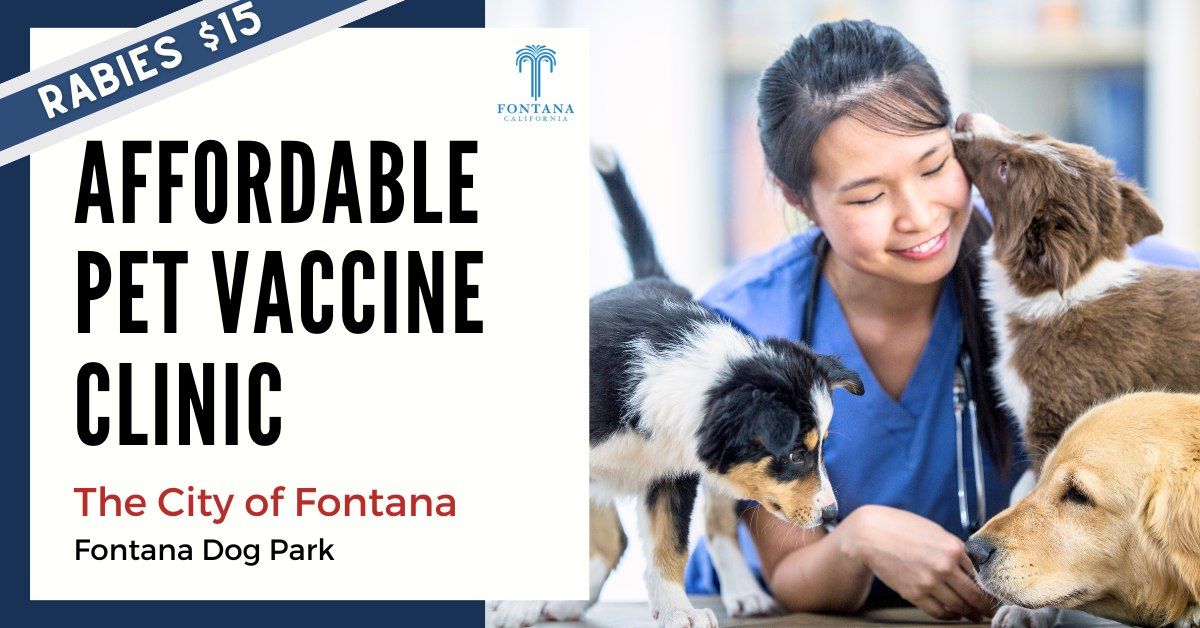 Affordable Pet Vaccine Event- Fontana