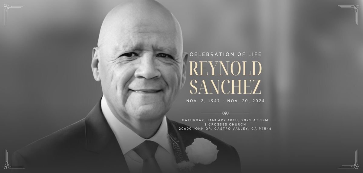 Celebration of Life for Reynold Sanchez