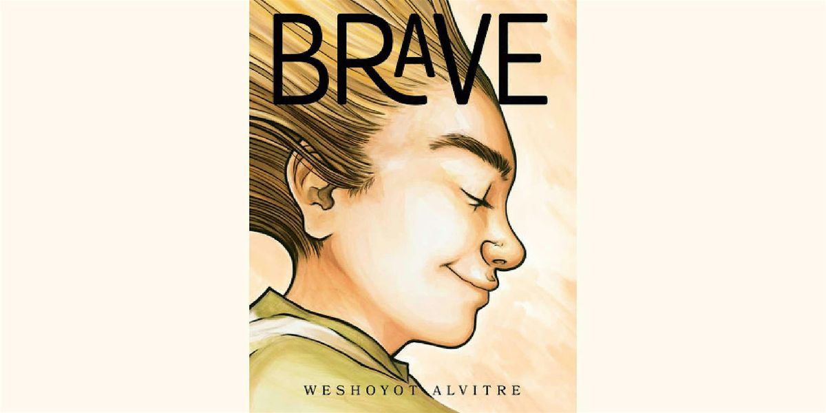 Weshoyot Alvitre\u2019s Brave: Reading and Book Signing