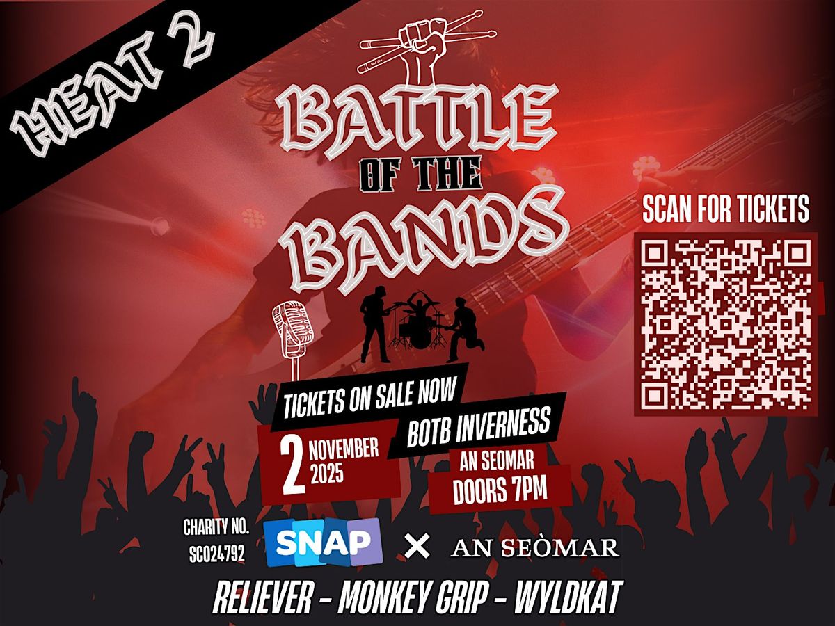 Battle of The Bands Inverness - Heat 2 (2\/11\/2025)