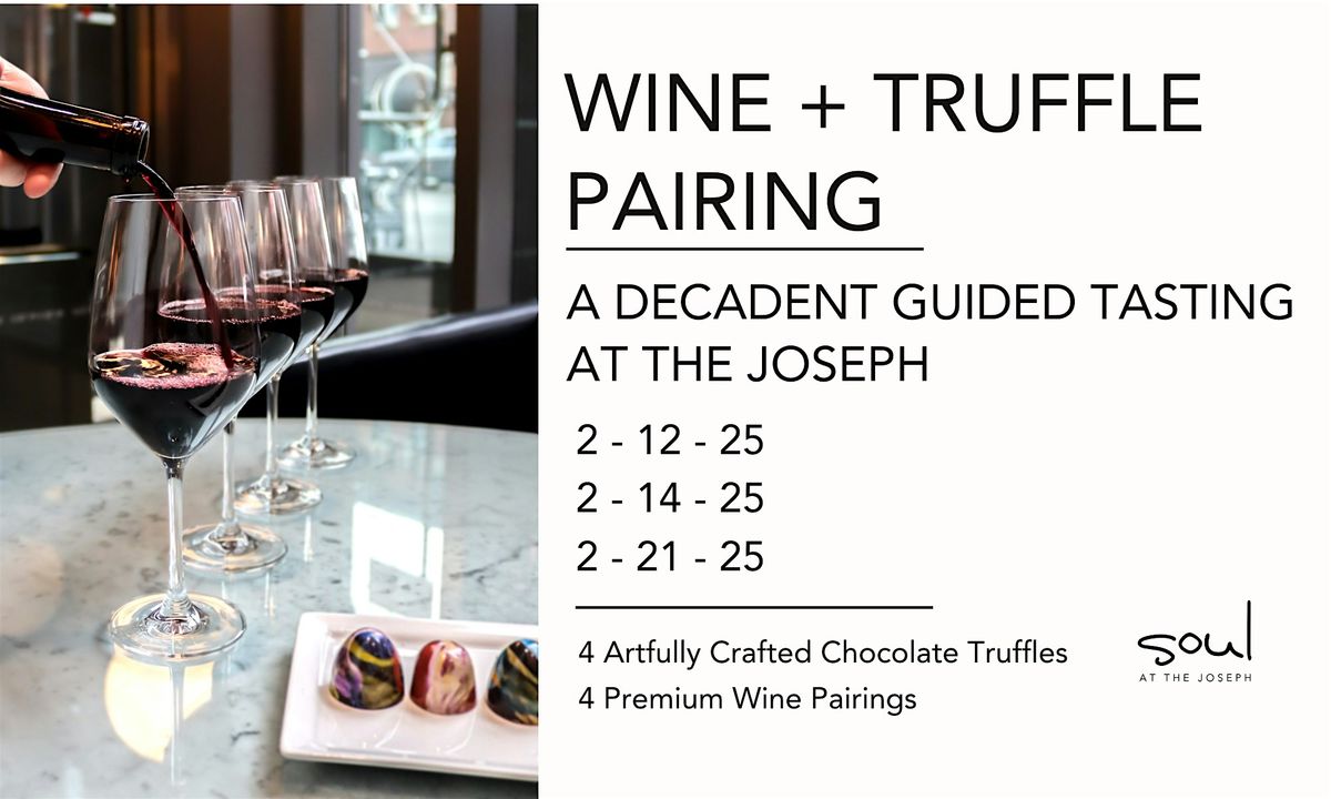 Wine + Truffle Pairing