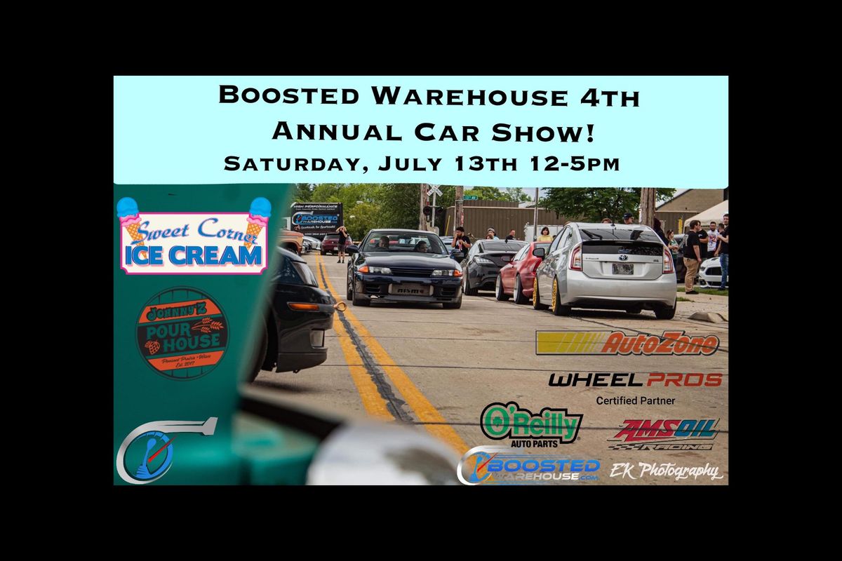 Boosted Warehouse 4th Annual Car Show!