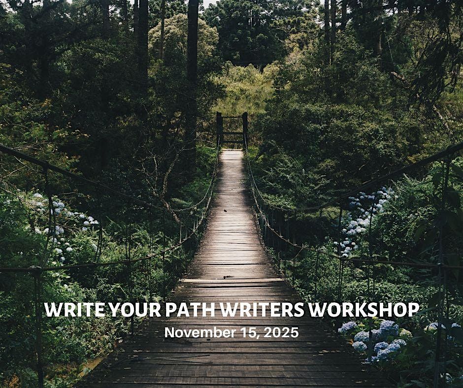 Write Your Path Writers Workshop