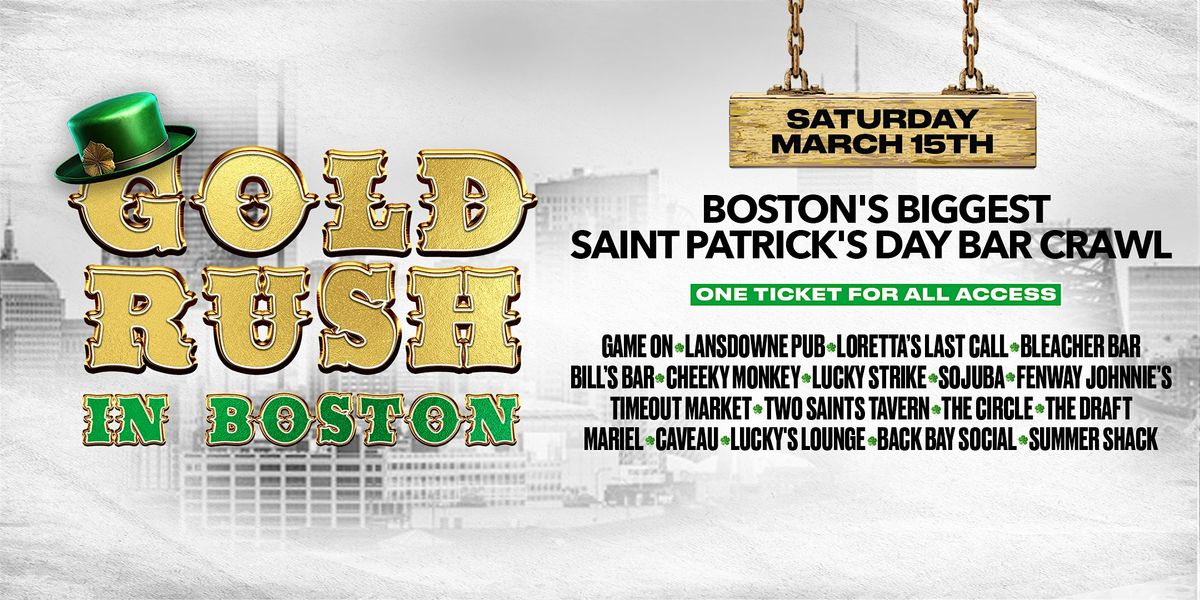 Gold Rush Bar Crawl: Boston's Biggest Saint Patrick's Day Event