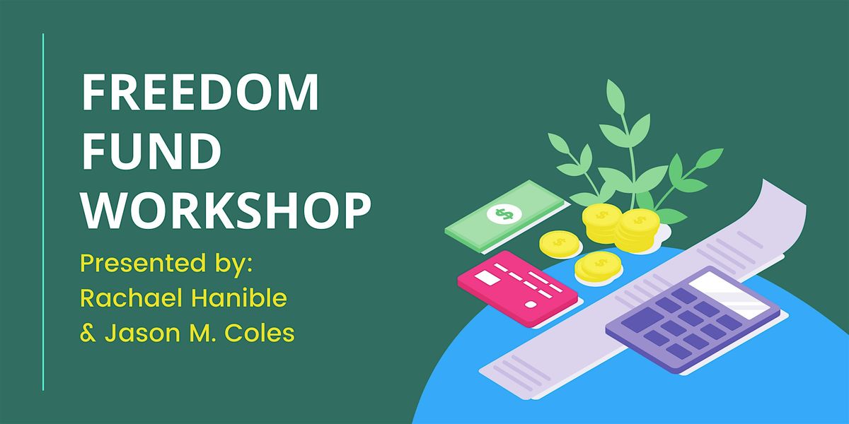 Freedom Fund Workshop