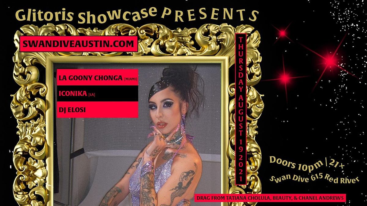 theGlitoris Showcase Presents: La Goony Chonga, Iconika, DJ ELOSI