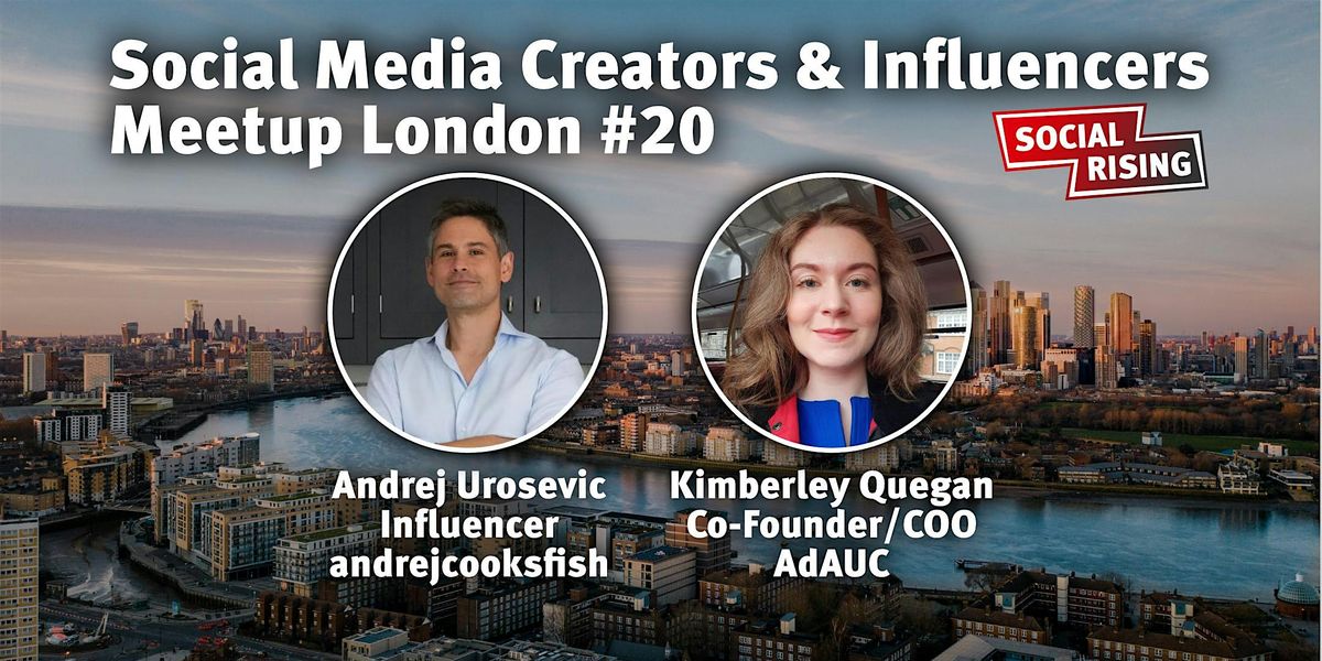 Social Media Creators & Influencers Meetup London #20