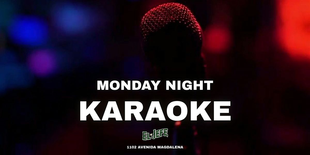 Monday Night Karaoke | EL JEFE Rooftop Condado
