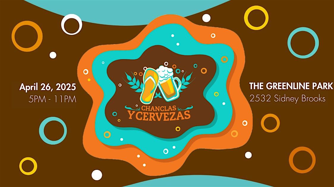 6th Annual Chanclas y Cervezas Fiesta