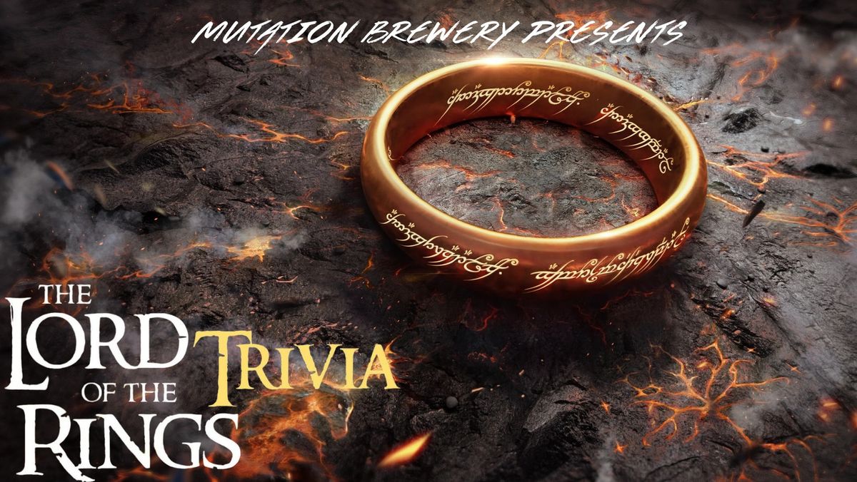 Mutation Brewing - Lord Of The Rings Trivia