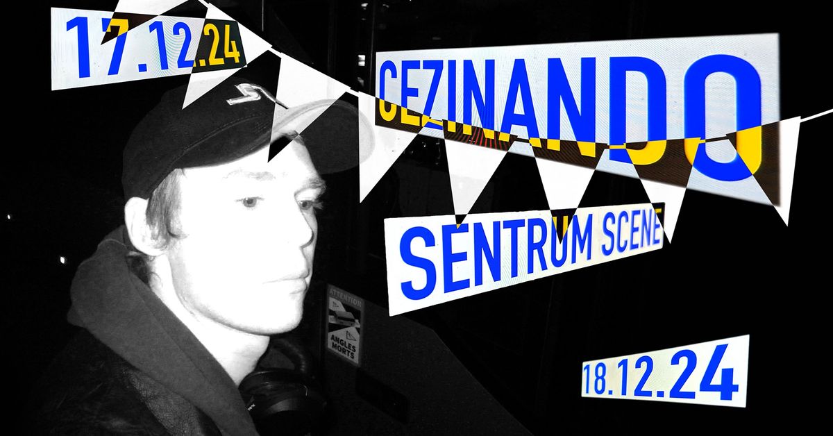 Cezinando \/\/ Sentrum Scene x 3 - UTSOLGT