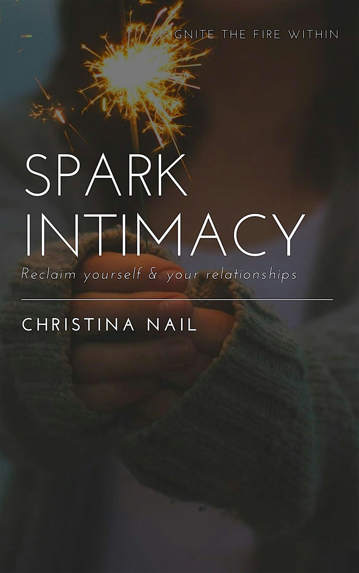 Spark Intimacy