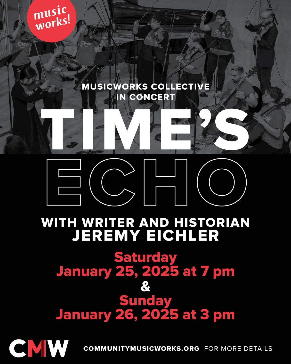 MusicWorks Collective in Concert: Time's Echo with Jeremy Eichler