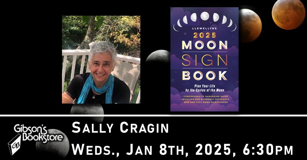 Sally Cragin presents Llewellyn's 2025 Moon Sign Book: Plan Your Life by the Cycles of the Moon