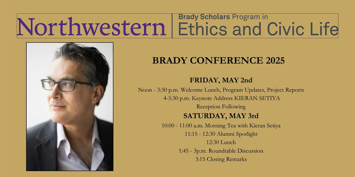 Brady Conference               on Ethics and Civic Life