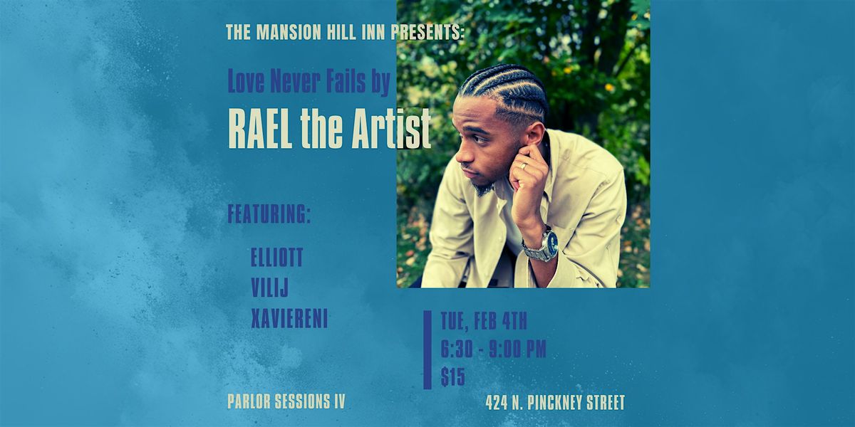 The Mansion Hill Inn Presents Parlor Sessions IV with R\u00c6L the Artist