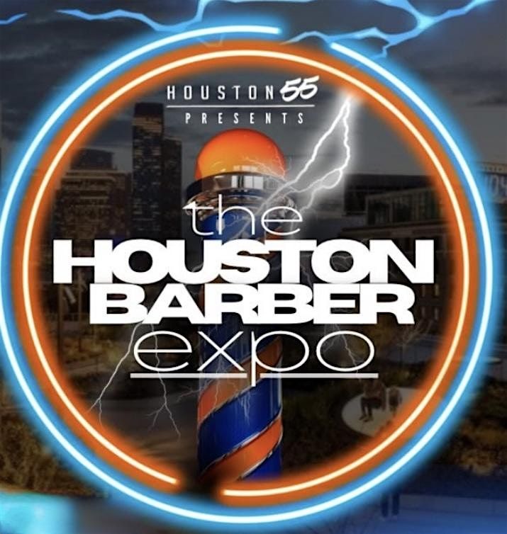 The Houston Barber expo