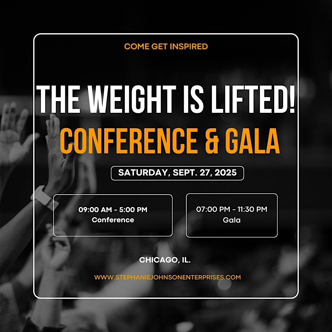 The Weight is Lifted Conference & Gala