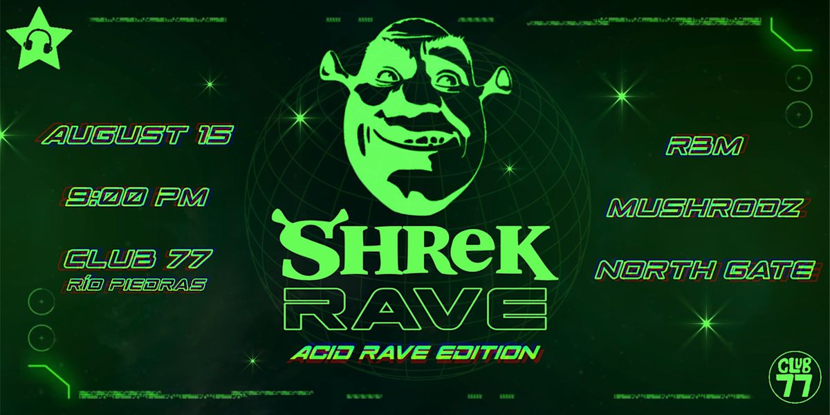 Shrek Rave: Acid Rave Edition