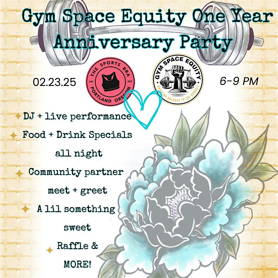 Gym Space Equity One-Year Anniversary Celebration