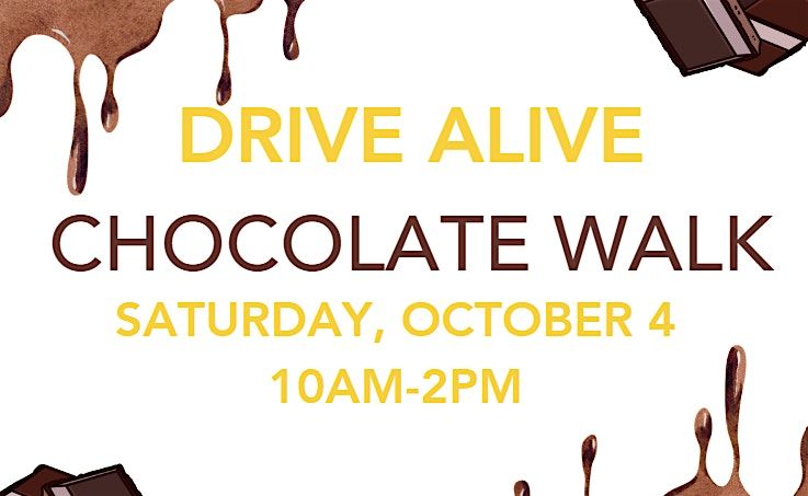 Drive Alive Chocolate Walk