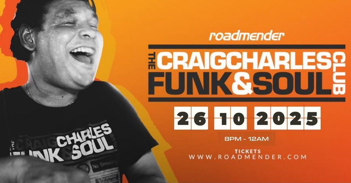 Craig Charles - DJ Set - Roadmender Northampton 