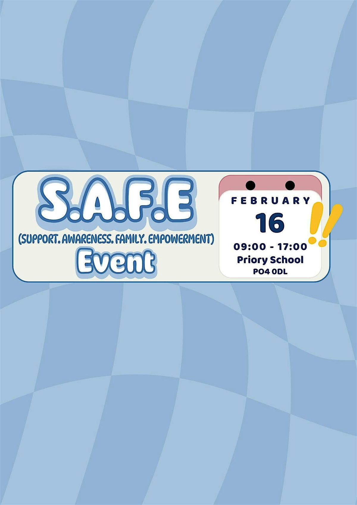 S.A.F.E Event (Support, Awareness, Family, Empowerment)