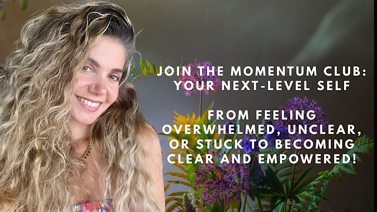 Join the Momentum Club: Your Next-Level Self!