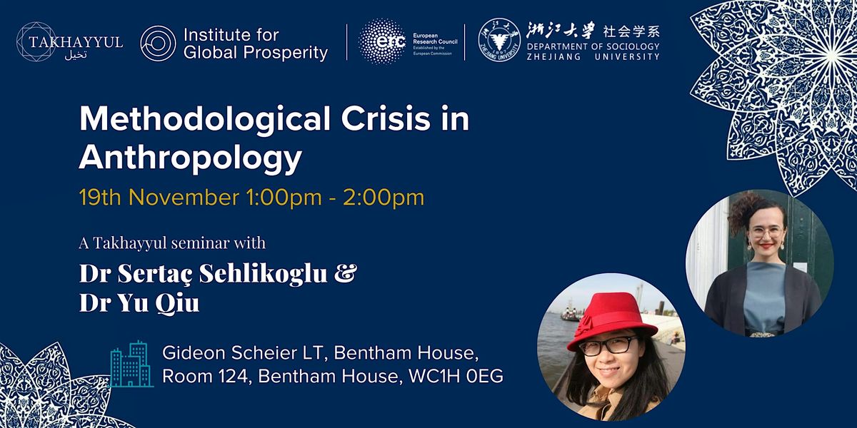 Takhayyul Lectures: Methodological Crisis in Anthropology