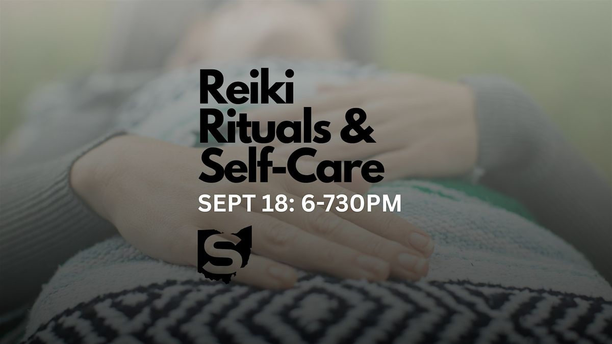 Reiki Rituals & Self-Care