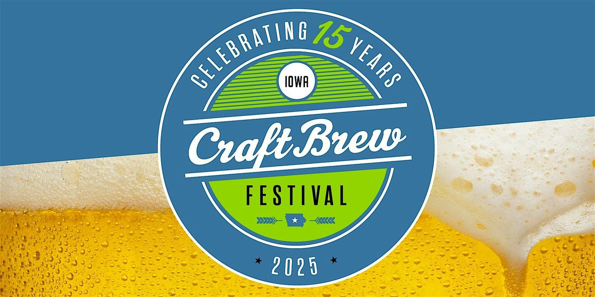 Iowa Craft Brew Festival 2025