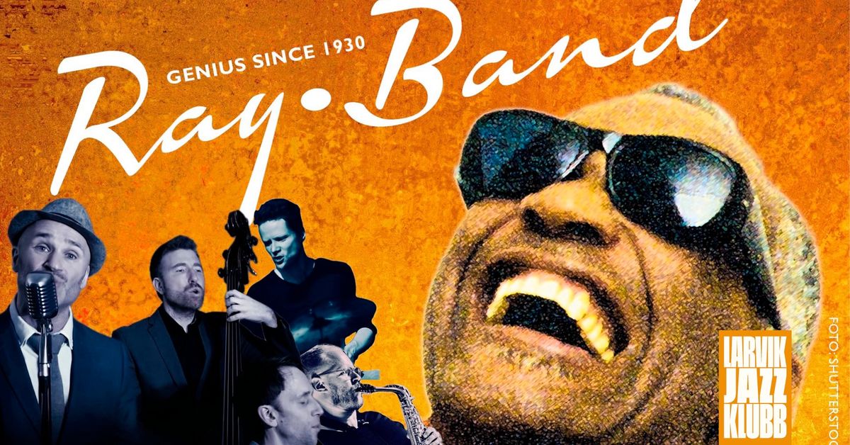 Larvik Jazzklubb: Ray Band \u2022 B\u00f8lgen