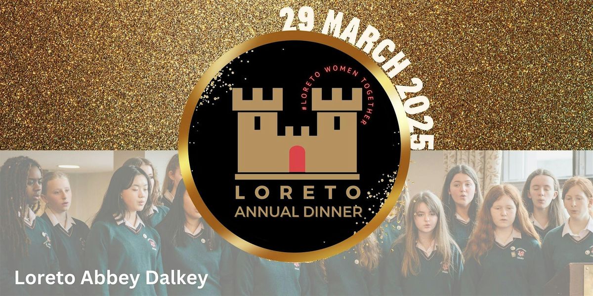 Loreto Annual Dinner 2025