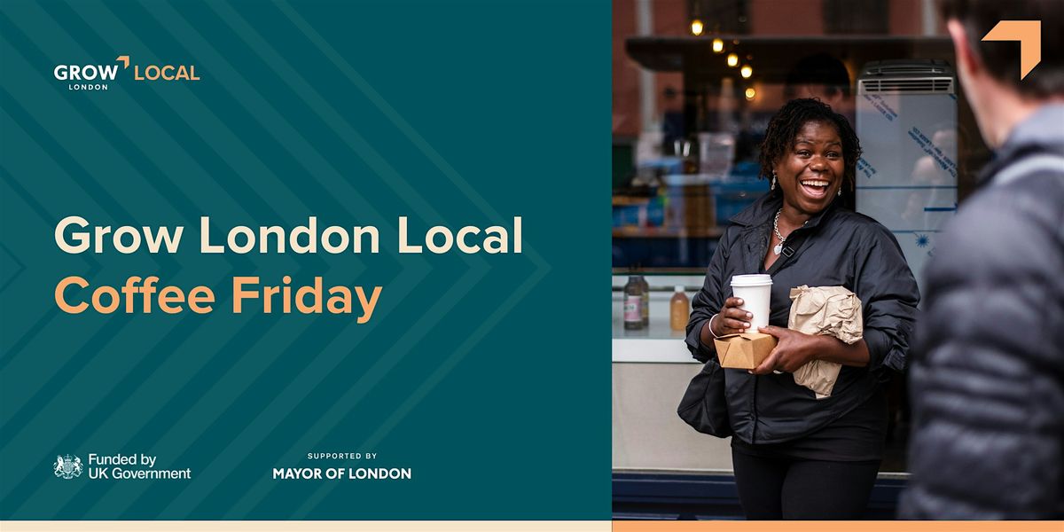 Grow London Local Coffee Friday - We Love Coffee, Hillingdon