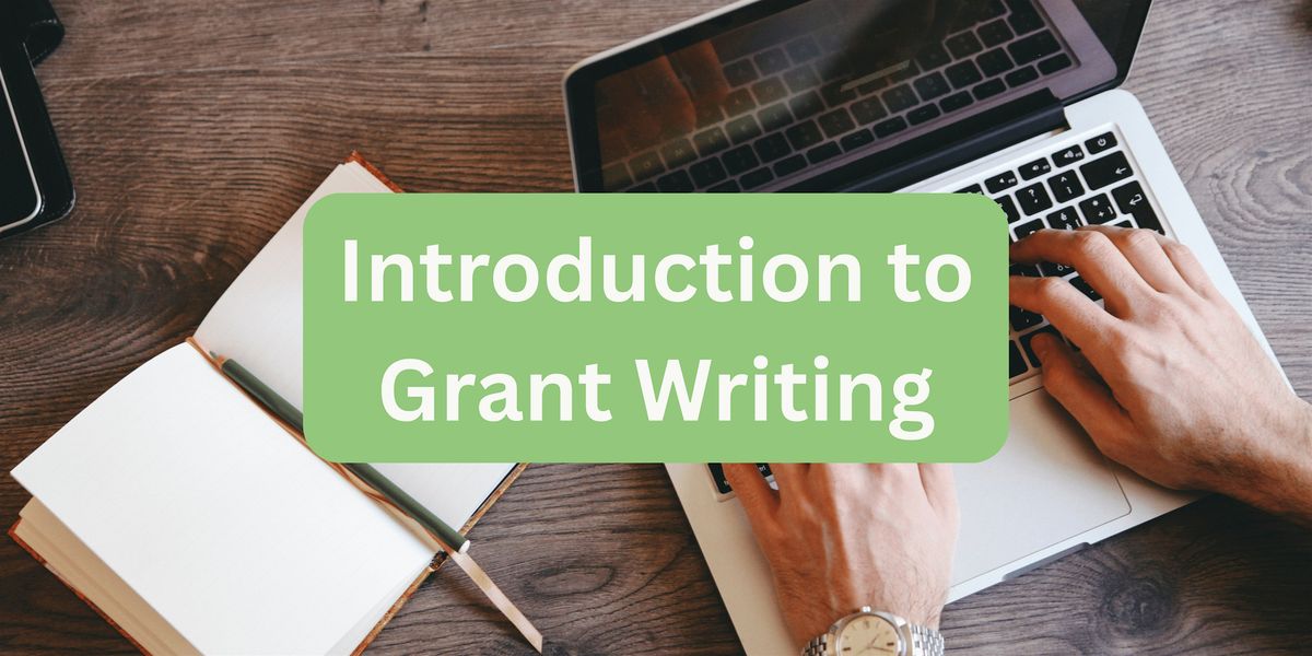 Introduction to Grant Writing