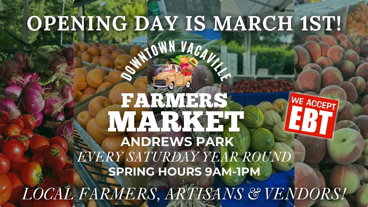 Downtown Vacaville's Farmers Market Opening Day