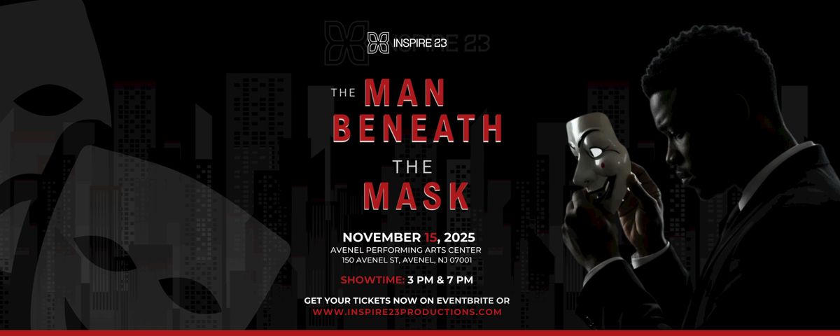 The Man Beneath the Mask