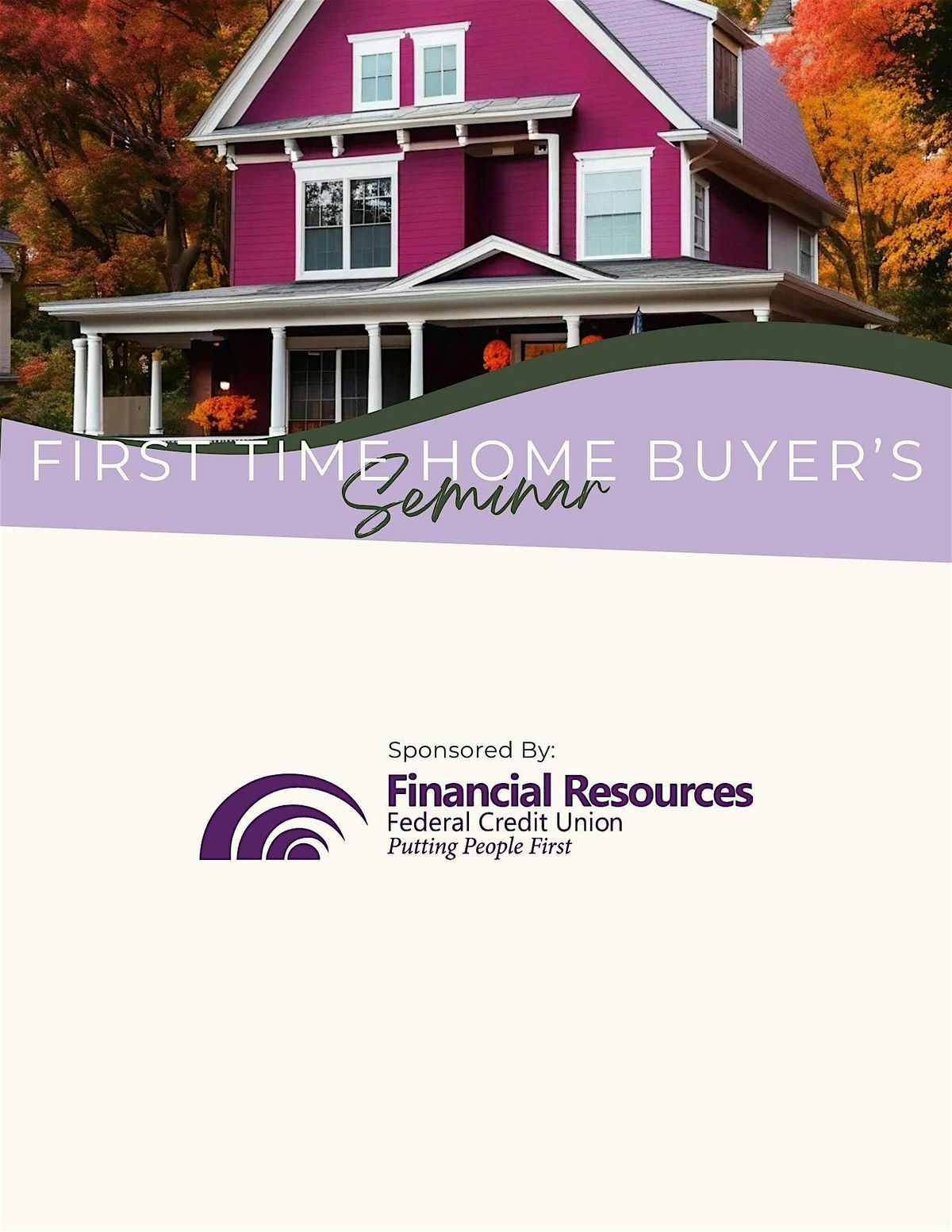 First Time Homebuyer's Seminar