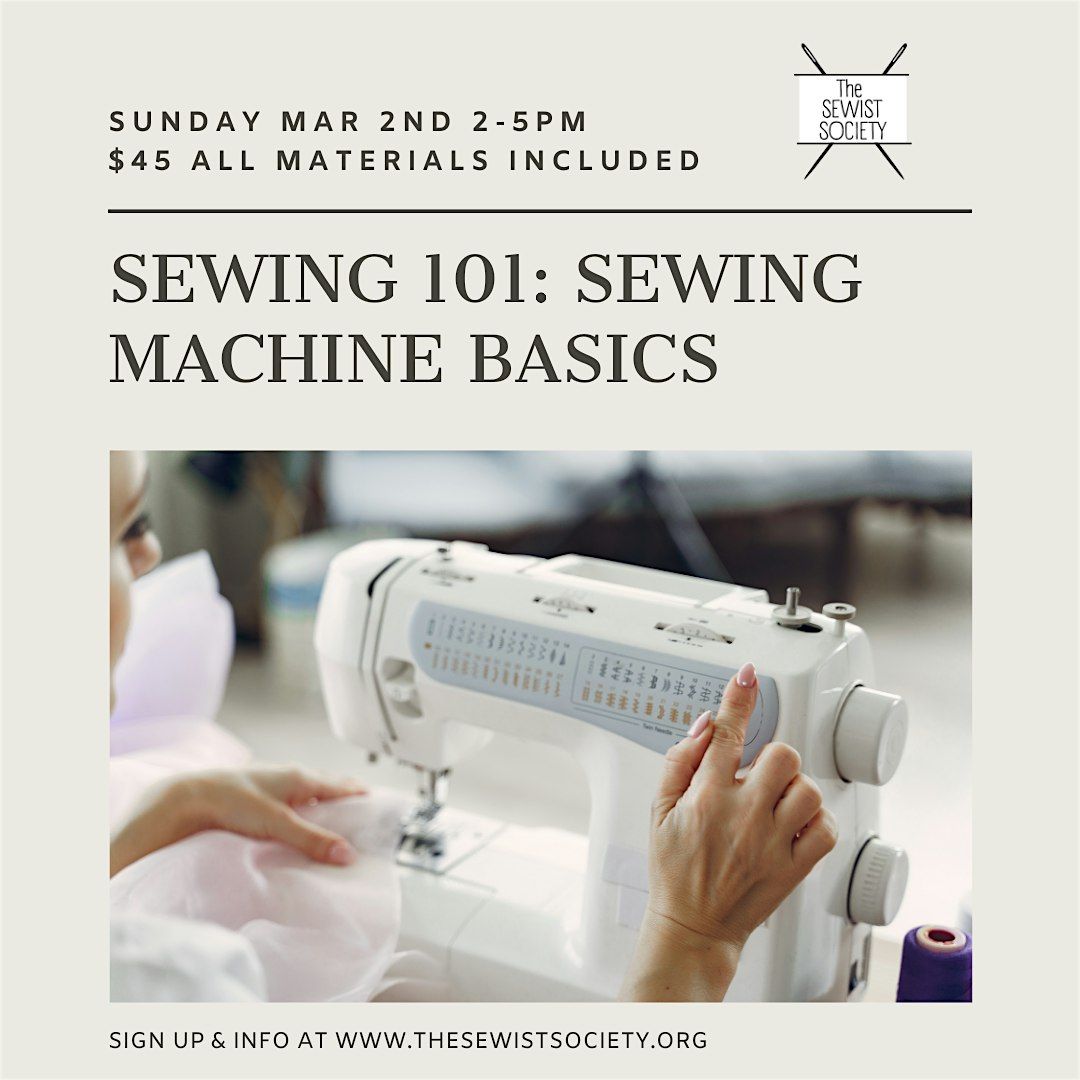 Sewing 101: Sewing Machine Basics Workshop