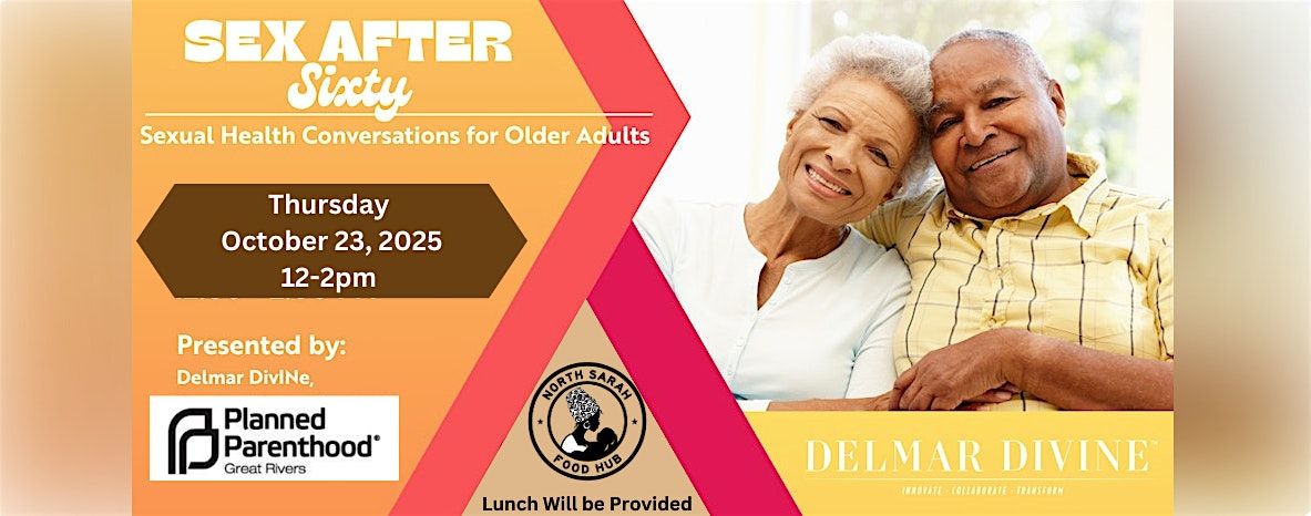 Sex After Sixty: Sexual Health Conversations for Older Adults