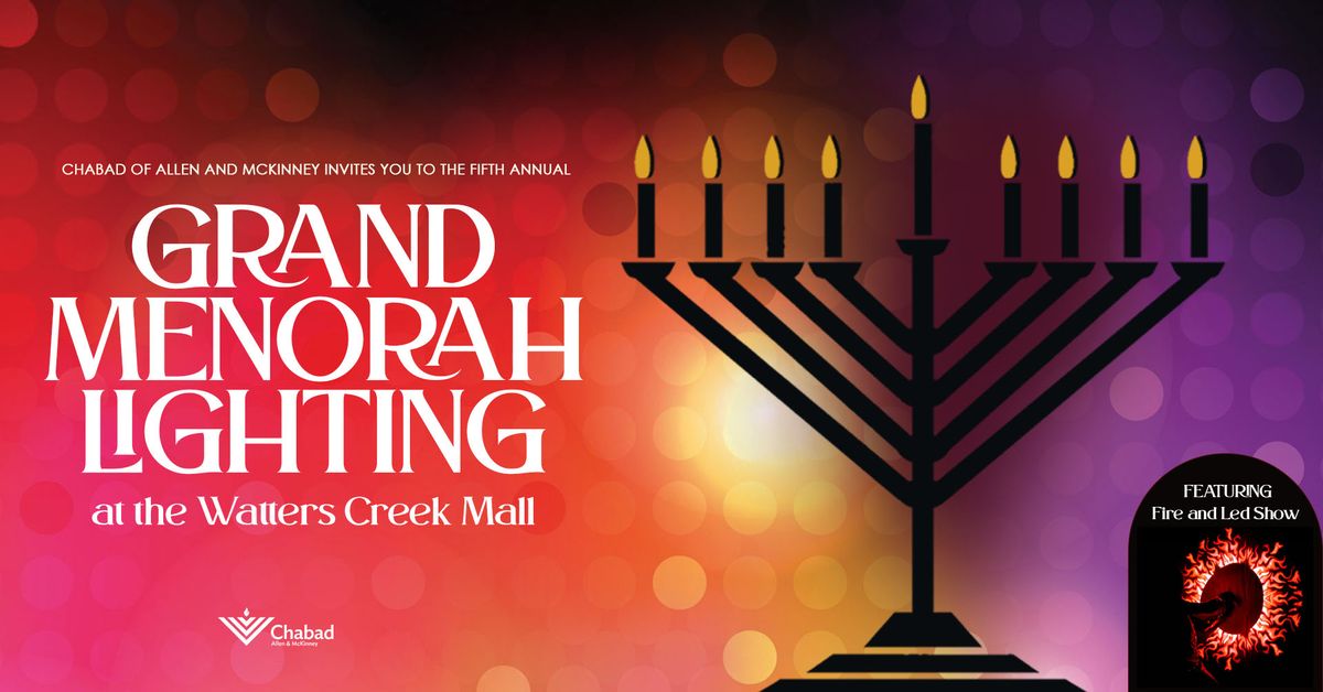 Chanukah Menorah Lighting at Watters Creek Mall