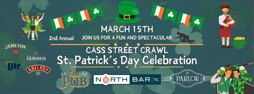 St. Patty's Day Celebration- 2nd Annual Cass St. Crawl