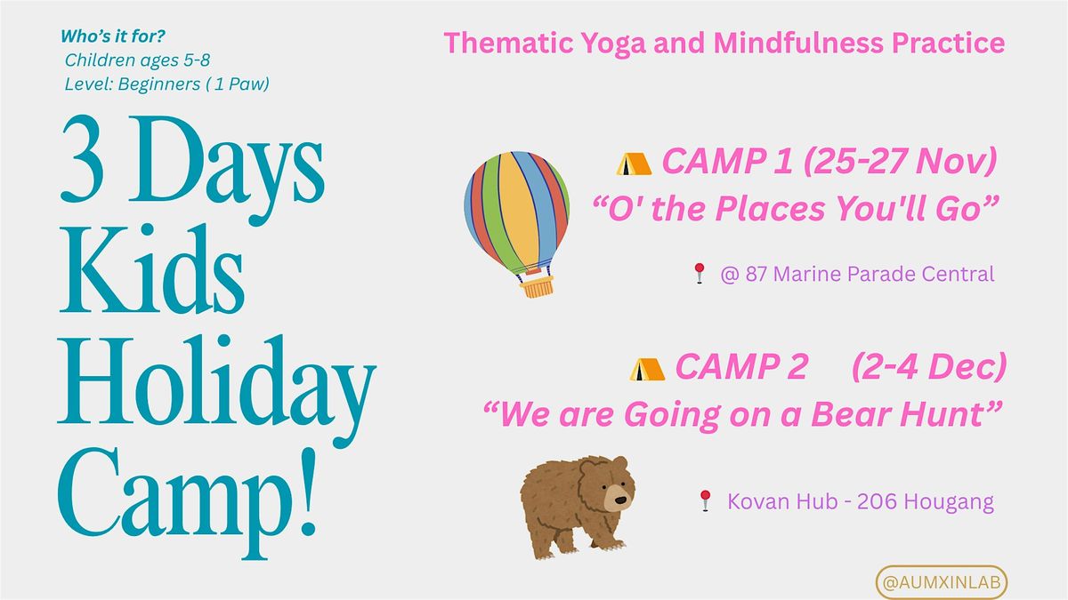 3 Days Kids Holiday Camp - Thematic Yoga and Mindfulness Practice
