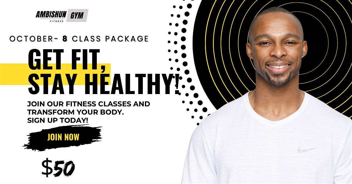 October- 8 Class Package