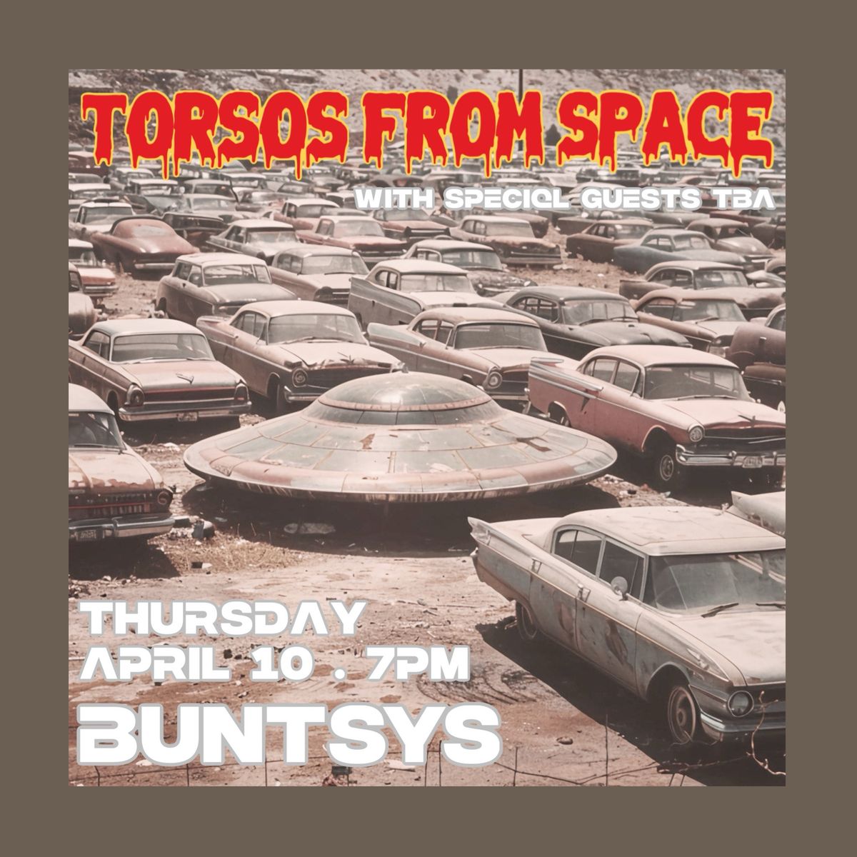 TORSOS FROM SPACE \ud83d\udef8 Live @ Buntsys! 