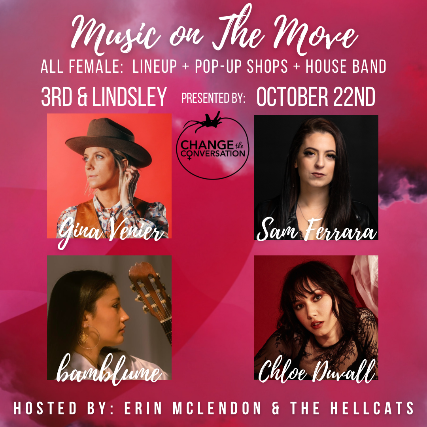 Music On The Move feat.  Gina Venier Band,  Sam Ferrara ,  bamblume &  Chloe Duvall Hosted by Erin McLendon & The HellCats