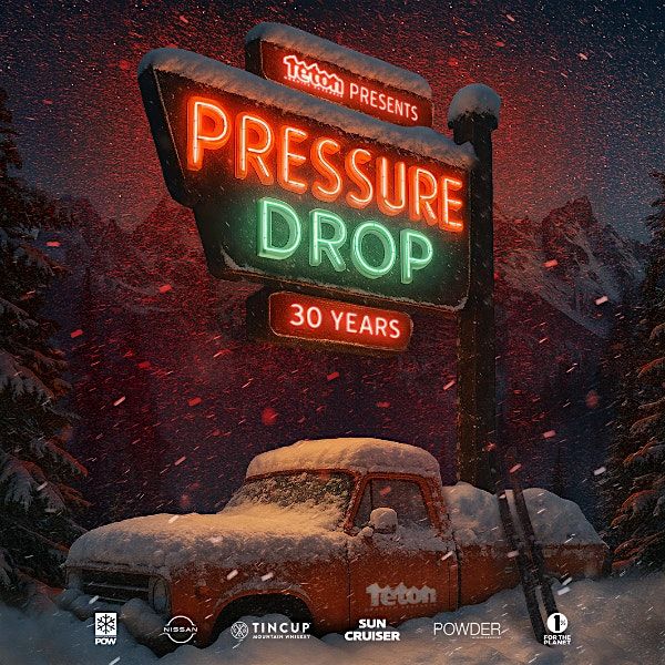 Teton Gravity Research Presents: Pressure Drop