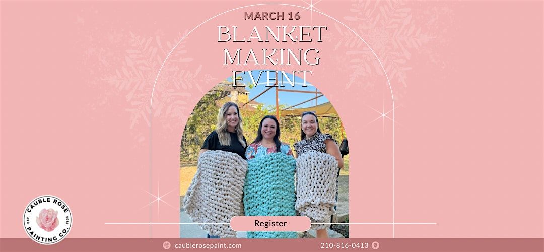 March 16th | Chunky Blanket Class at In Contrada Vineyards