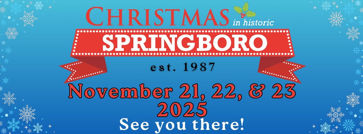 38th Annual Christmas in Historic Springboro 2025