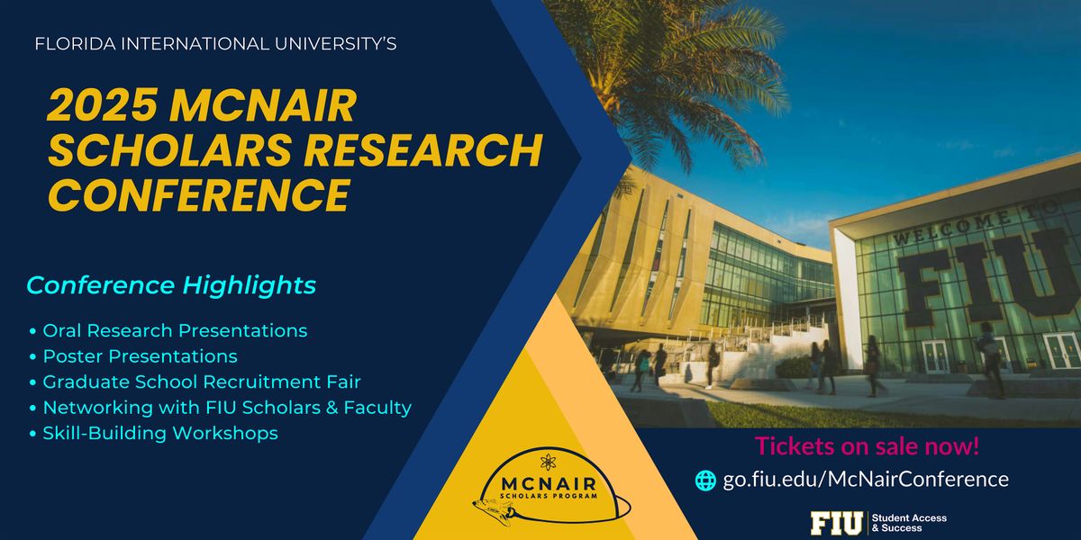 2025 FIU McNair Scholars Research Conference